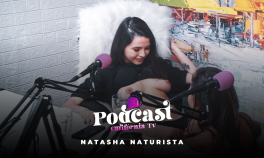 Podcast California TV - Natasha Naturista